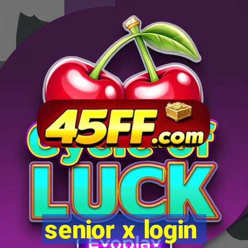 senior x login